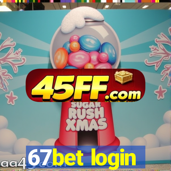 67bet login